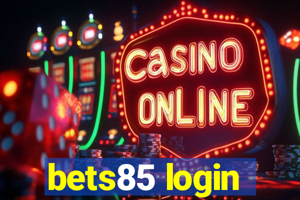 bets85 login